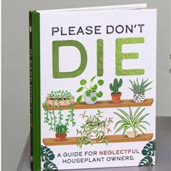 Please Don't Die- Plant Care Book