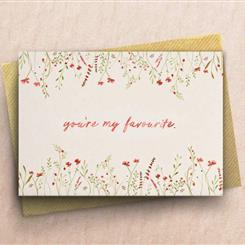 'You're my Favourite' Card